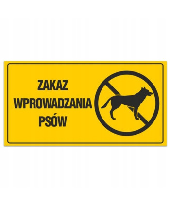 Tablica PVC ZAKAZ WPROWADZANIA PSÓW 120 x 220 mm